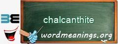 WordMeaning blackboard for chalcanthite